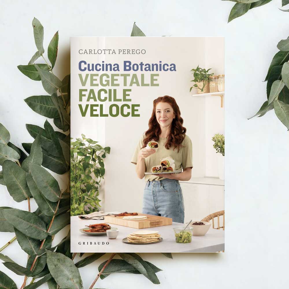 Cucina Botanica. Vegetale, facile, veloce. – CAROTILLA